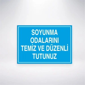 Soyunma Odalarını Temiz ve Düzenli Tutunuz Sticker 20X28 Cm