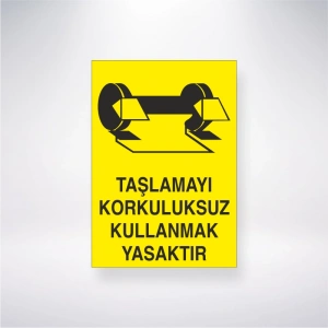 Taşlamayı Korkuluksuz Yapmak Yasaktır Sticker 20X28 Cm