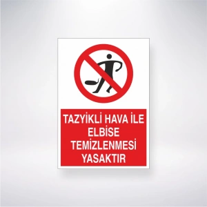 Tazyikli Hava ile Elbise Temizlenmesi Yasaktır Sticker 20X28 Cm