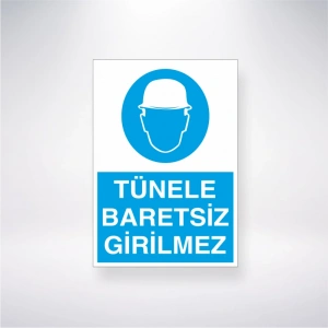 Tünele Baretsiz Girilmez Sticker 20X28 Cm