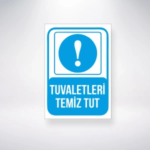 Tuvaletleri Temiz Tut Sticker 20X28 Cm