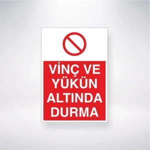 Vinç ve Yükün Altında Durma Sticker 20X28 Cm