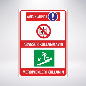 Yangın Anında asansör kullanmayınız Sticker 20X28 Cm