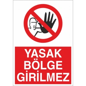 Yasak Bölge Girilmez Sticker 20X28 Cm