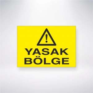 Yasak Bölge Sticker 20X28 Cm