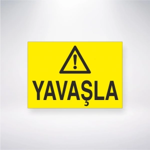 Yavaşla Sticker 20X28 Cm