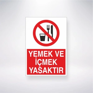 Yemek ve İçmek Yasaktır Sticker 20X28 Cm