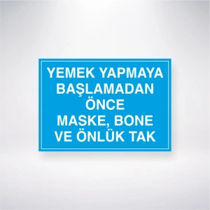 Yemek Yapmaya Başlamadan Önce Maske, Bone ve Önlük Tak Sticker 20X28 Cm