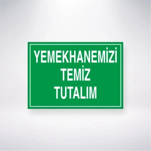 Yemekhanemizi Temiz Tutalım Sticker 20X28 Cm