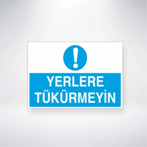 Yerlere Tükürmeyin Sticker 20X28 Cm