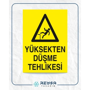 Yüksekten Düşme Tehlikesi Sticker 20X28 Cm