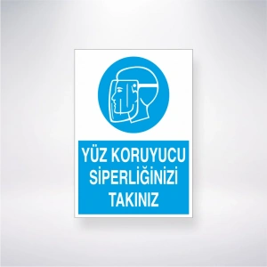 Yüz Koruyucu Siperliğinizi Takınız Sticker 20X28 Cm