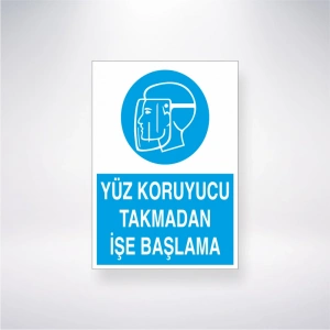 Yüz Koruyucu Takmadan İşe Başlama Sticker 20X28 Cm