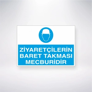 Ziyaretçilerin Baret Takması Mecburidir Sticker 20X28 Cm