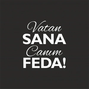 Vatan Sana Canım Feda Sticker17x17 Cm Beyaz