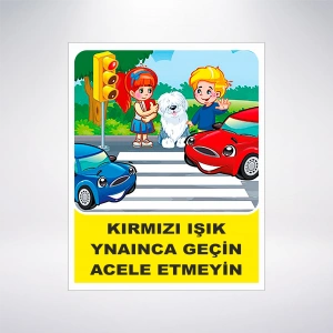 Kırmızı Işık Yanınca Geçin Sticker 20X28 Cm