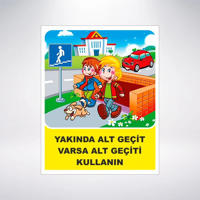 yakında alt geçit varsa alt geçidi kullan Sticker 20X28 Cm