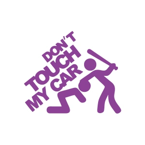 Dont Touch My Car Sticker17x17 Cm Mor