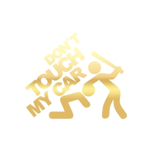 Dont Touch My Car Sticker17x17 Cm Gold