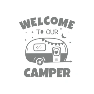 Welcome To Our Camper Sticker 17x17 Cm Gri