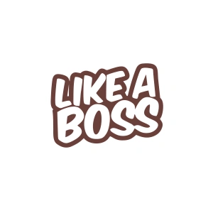Like a Boss Sticker 17x17 Cm Kahverengi