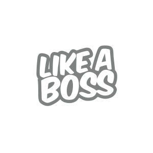 Like a Boss Sticker 17x17 Cm Gri