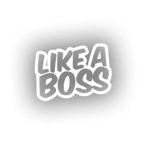 Like a Boss Sticker 17x17 Cm Beyaz
