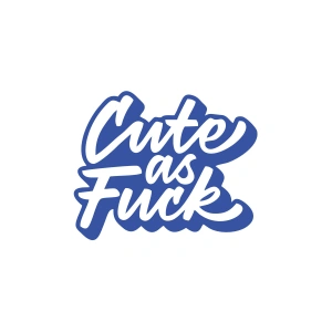 Cute as F*uck Sticker 17x17 Cm Mavi
