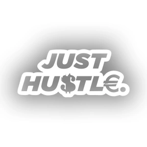 Just Hustle Sticker 17x17 Cm Beyaz