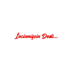 İncinmişsin Dedi Sticker 17x17 Cm Kırmızı