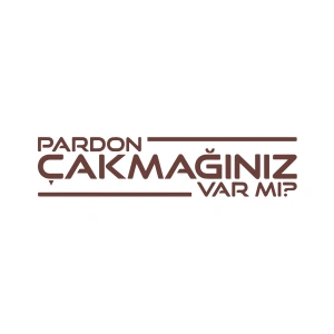 Pardon Çakmağınız var mı Sticker 17x17 Cm Kahverengi