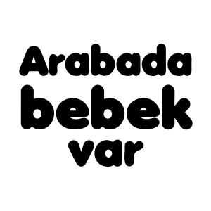 Arabada Bebek Var Sticker 17x17 Cm Siyah