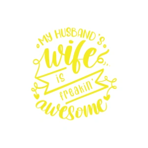 My Husband Wife Awesome Sticker 17x17 Cm Sarı