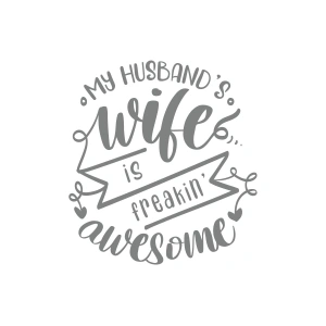 My Husband Wife Awesome Sticker 17x17 Cm Gri