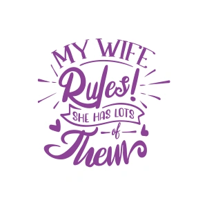 My Wife Rules Them Sticker 17x17 Cm Mor