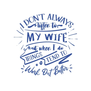 İ dont Listening to My wife Sticker 17x17 Cm Mavi
