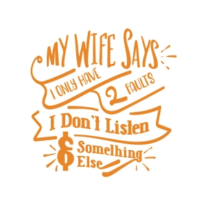 My Wife Says Sticker 17x17 Cm Turuncu