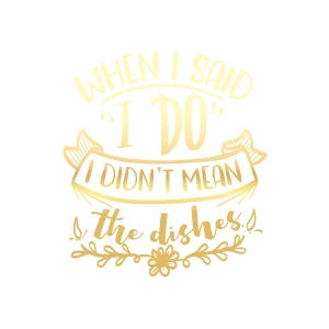 When I said ı Do Sticker 17x17 Cm Gold