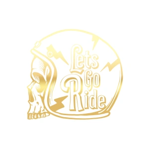Lets GO Ride Sticker 17x17 Cm Gold
