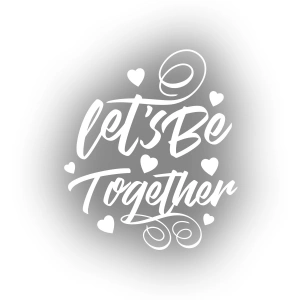 Lets be Together Sticker 17x17 Cm Beyaz