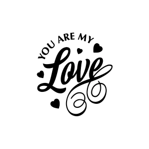 You Are my Love Sticker 17x17 Cm Siyah