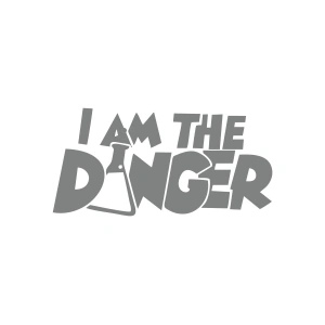 I am Danger Sticker 17x17 Cm Gri