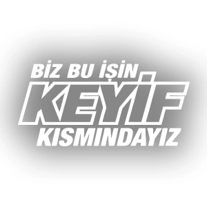 Biz Bu işin Keyif Kısmındayız 17x17 Cm Beyaz