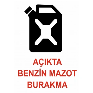 Açıkta Mazot ve Benzin Bırakma Sticker 20X28 Cm