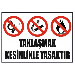 Ateşle Yaklaşmak Kesinlikle Yasaktır Sticker 20X28 Cm