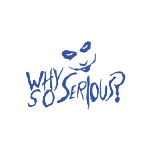 Why So Serious Sticker 17x17 Cm Mavi