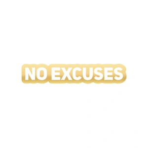 No Excuses Araba Sticker 17x17 Cm Gold