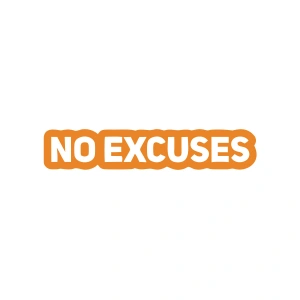 No Excuses Araba Sticker 17x17 Cm Turuncu