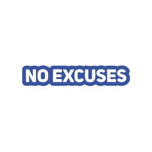 No Excuses Araba Sticker 17x17 Cm Mavi
