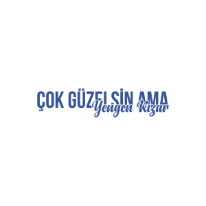 Çok Güzelsin Ama Yengen Kızar Araba Sticker 17x17 Cm Mavi